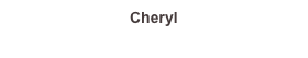 Cheryl 