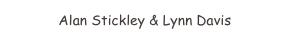 Alan Stickley & Lynn Davis
